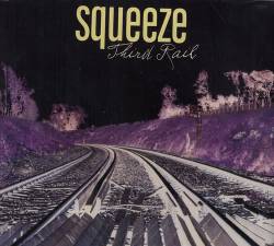 Squeeze : Third Rail